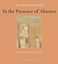 In the Presence of Absence - The Poetry Shop