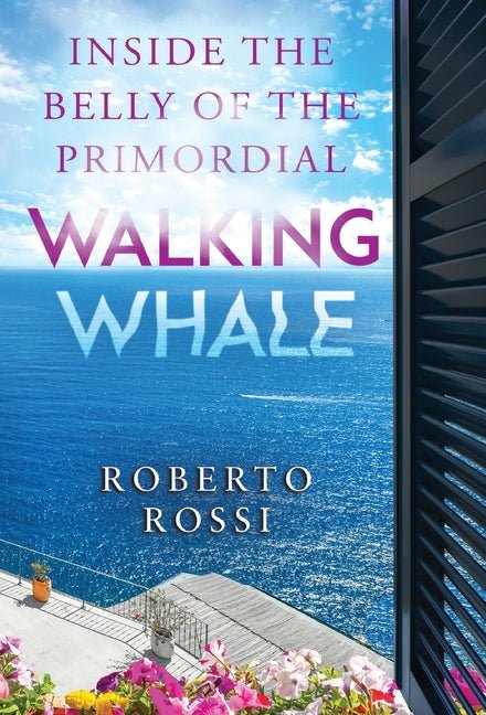 Inside the Belly of the Primordial Walking Whale by Roberto Rossi