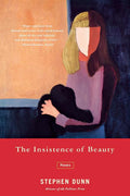 Insistence of Beauty: Poems - The Poetry Shop