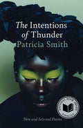 Intentions of Thunder: New and Selected Poems - The Poetry Shop