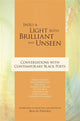 Into a Light Both Brilliant and Unseen: Conversations with Contemporary Black Poets - The Poetry Shop