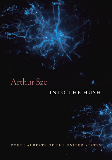 Into the Hush - The Poetry Shop