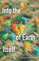 Into the Into of Earth Itself - poems by Amanda Hodes - GetBooks_book - The Poetry Shop LLC