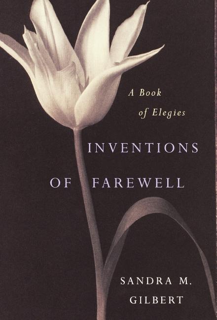 Inventions of Farewell: A Collection of Elegies - GetBooks_book - The Poetry Shop LLC