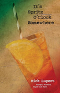 It's Spritz O'Clock Somewhere - The Poetry Shop