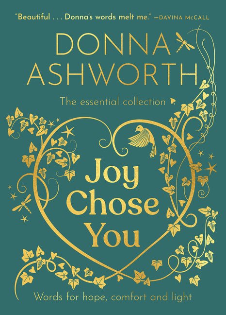 Joy Chose You: The Essential Collection: Words for Hope, Comfort and Light - The Poetry Shop