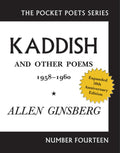 Kaddish and Other Poems: 1958 - 1960 (Anniversary) - The Poetry Shop