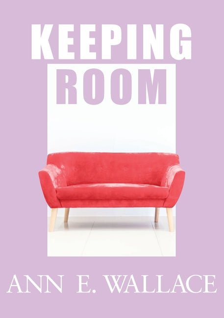 Keeping Room - The Poetry Shop