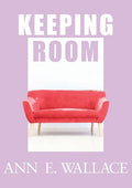 Keeping Room - The Poetry Shop