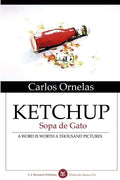 Ketchup: Sopa De Gato - The Poetry Shop