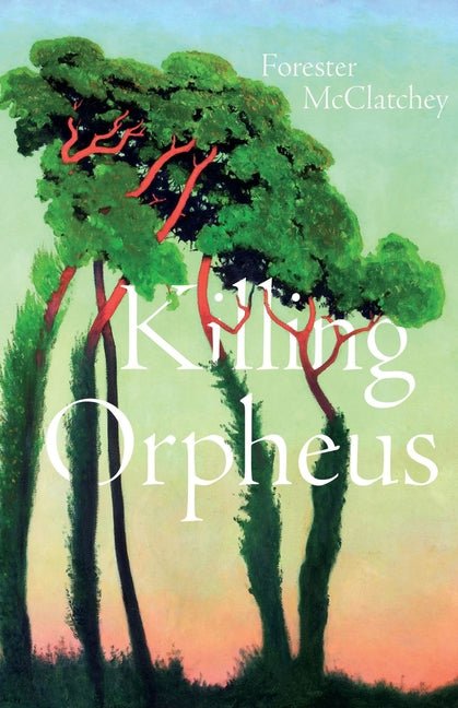 Killing Orpheus - GetBooks_book - The Poetry Shop