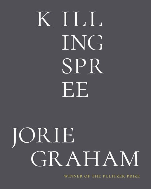Killing Spree: Poems - The Poetry Shop