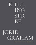 Killing Spree: Poems - The Poetry Shop