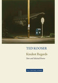 Kindest Regards: Poems, Selected and New - The Poetry Shop