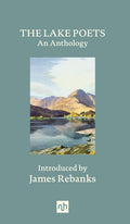 Lake Poets: An Anthology - The Poetry Shop