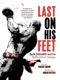 Last on His Feet: Jack Johnson and the Battle of the Century - GetBooks_book - The Poetry Shop