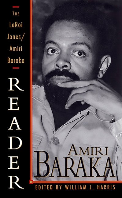LeRoi Jones/Amiri Baraka Reader - The Poetry Shop