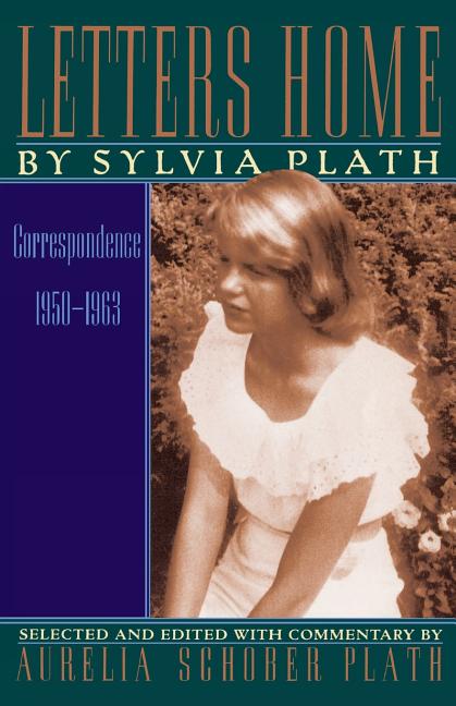 Letters Home: Correspondence 1950 - 1963 - The Poetry Shop