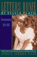 Letters Home: Correspondence 1950 - 1963 - The Poetry Shop