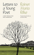 Letters to a Young Poet: A New Translation and Commentary - The Poetry Shop
