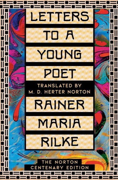 Letters to a Young Poet: The Norton Centenary Edition - The Poetry Shop