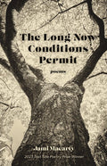 Long Now Conditions Permit: Poems - The Poetry Shop