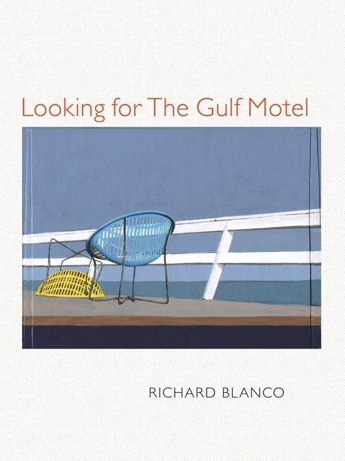 Looking for the Gulf Motel - The Poetry Shop
