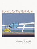 Looking for the Gulf Motel - The Poetry Shop