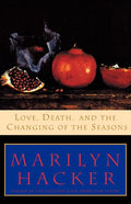 Love, Death, and the Changing of the Seasons - The Poetry Shop