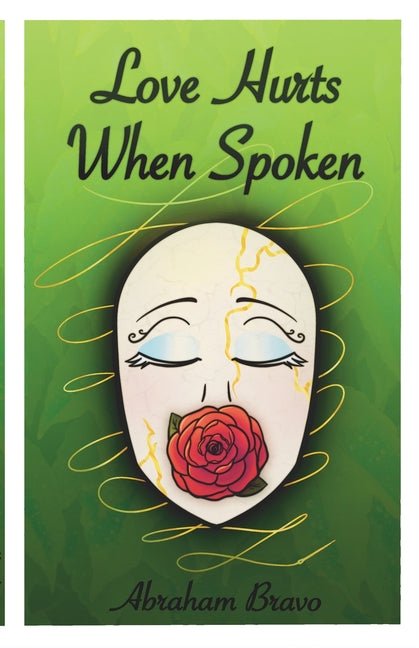 Love Hurts When Spoken: Confessions Written to Be Hard - The Poetry Shop