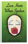 Love Hurts When Spoken: Confessions Written to Be Hard - The Poetry Shop