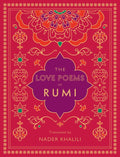 Love Poems of Rumi: Translated by Nader Khalili - The Poetry Shop