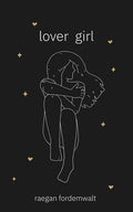 Lover Girl - The Poetry Shop