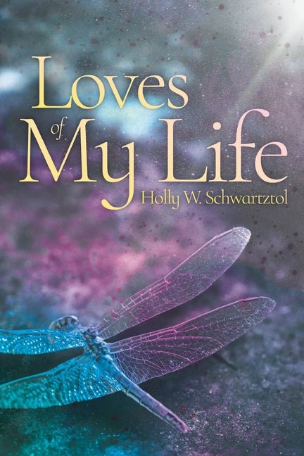 Loves of My Life - The Poetry Shop