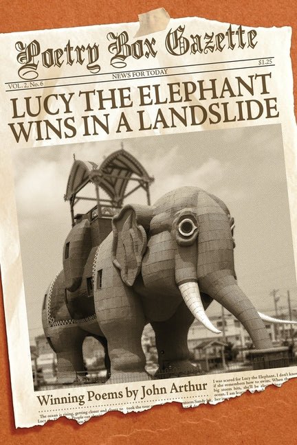 Lucy the Elephant Wins in a Landslide - GetBooks_book - The Poetry Shop