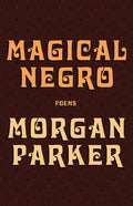 Magical Negro - The Poetry Shop