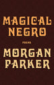 Magical Negro - The Poetry Shop
