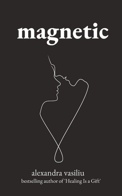 Magnetic: A Poetry Collection For Lovers - The Poetry Shop