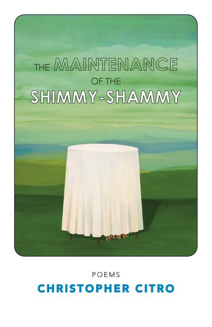 Maintenance of the ShimmyShammy - The Poetry Shop