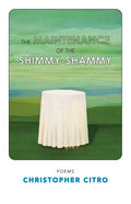Maintenance of the ShimmyShammy - The Poetry Shop