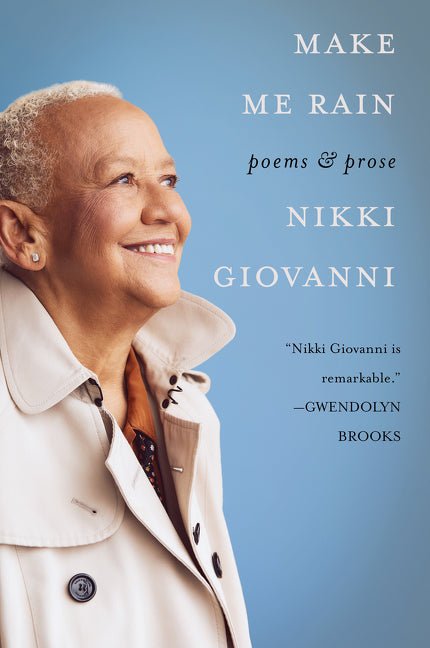 Make Me Rain: Poems & Prose - The Poetry Shop