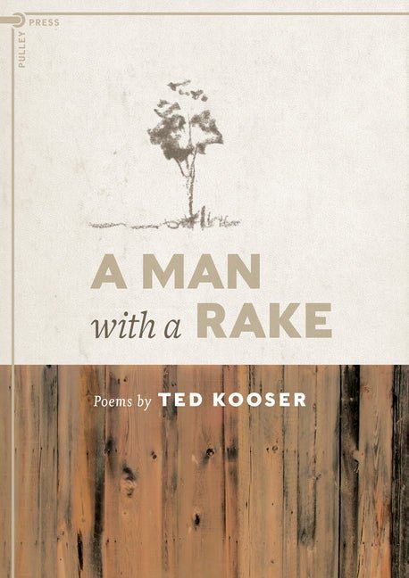 Man with a Rake - The Poetry Shop