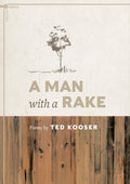 Man with a Rake - The Poetry Shop