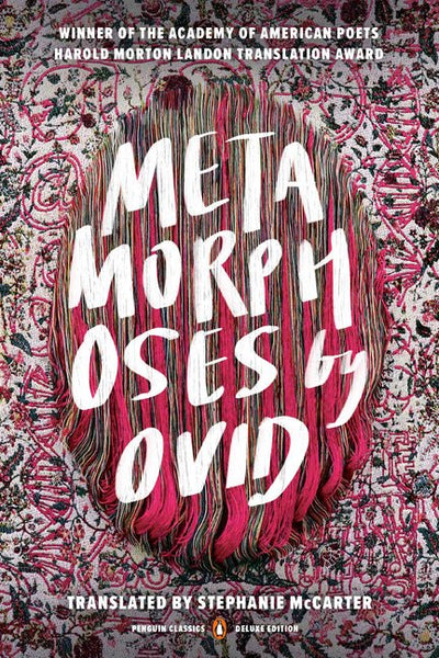Metamorphoses: (Penguin Classics Deluxe Edition) - The Poetry Shop