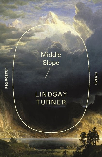 Middle Slope by Lindsay Turner