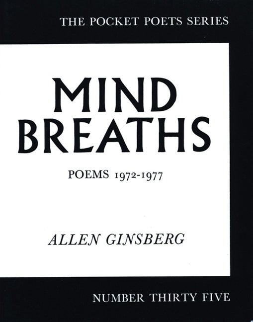 Mind Breaths: Poems 1972 - 1977 - The Poetry Shop