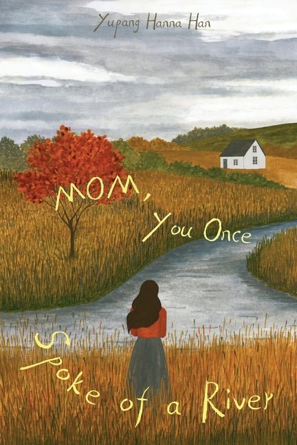 Mom, You Once Spoke of a River - GetBooks_book - The Poetry Shop LLC