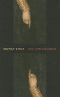 Money Shot - The Poetry Shop