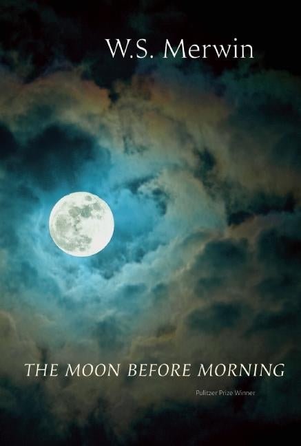 Moon Before Morning - The Poetry Shop