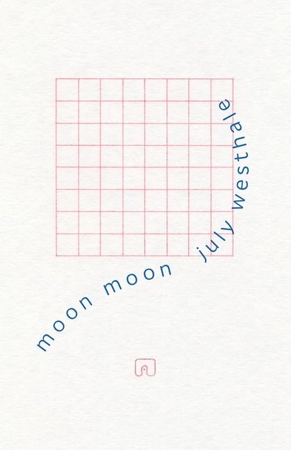 Moon Moon by July Westhale